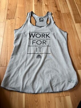 The North Face Light Gray Racerback Tank with "WORK FOR IT" Print